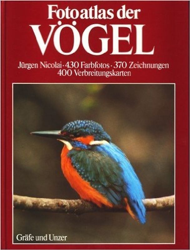 Fotoatlas der Vögel. Das grosse Bildsachbuch in Farbe