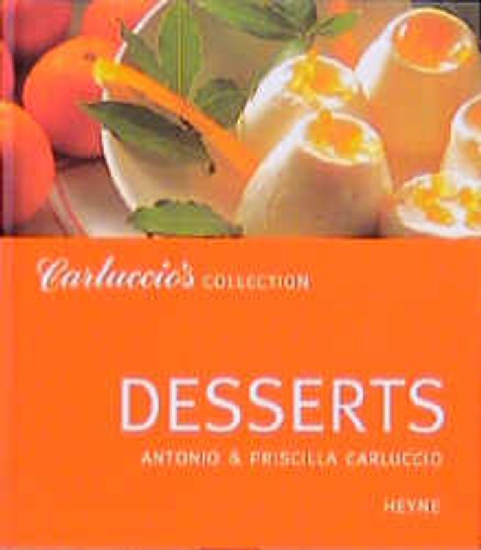 Carluccio's Collection. Desserts