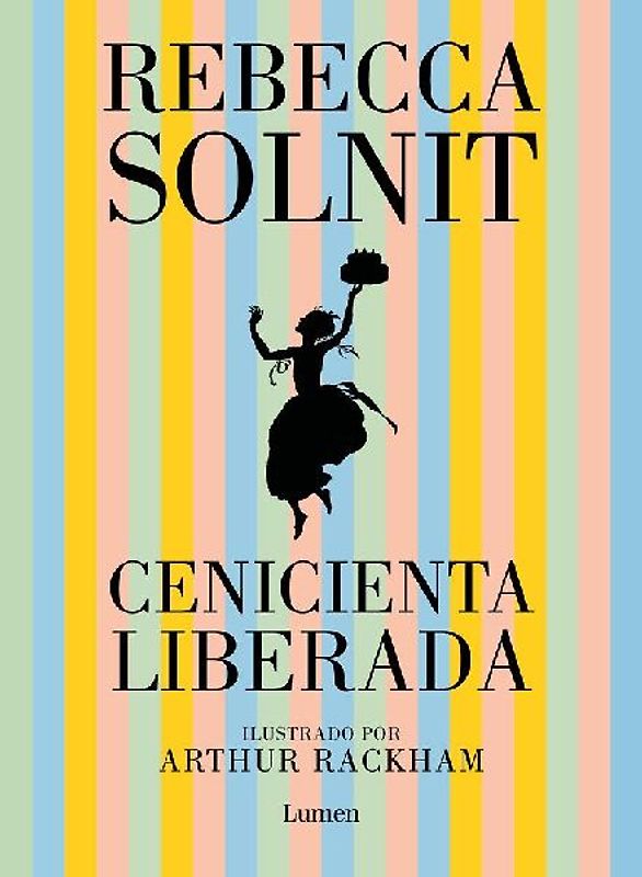 Cenicienta Liberada / Cinderella Liberator