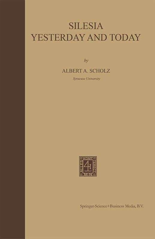 Silesia Yesterday and Today