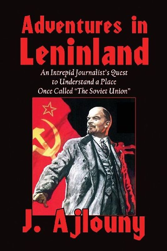 Adventures in Leninland
