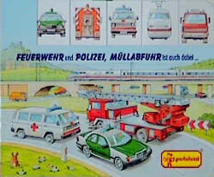 Feuerwehr und Polizei, Müllabfuhr ist auch dabei...
