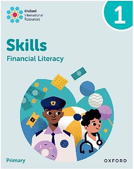 Oxford International Skills: Financial Literacy: Practice Book 1