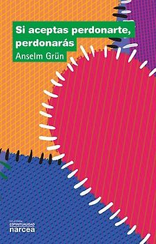 Si aceptas perdonarte, perdonarás
