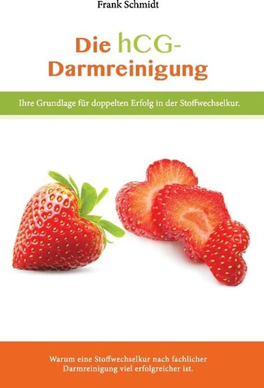 Die hcg Darmreinigung