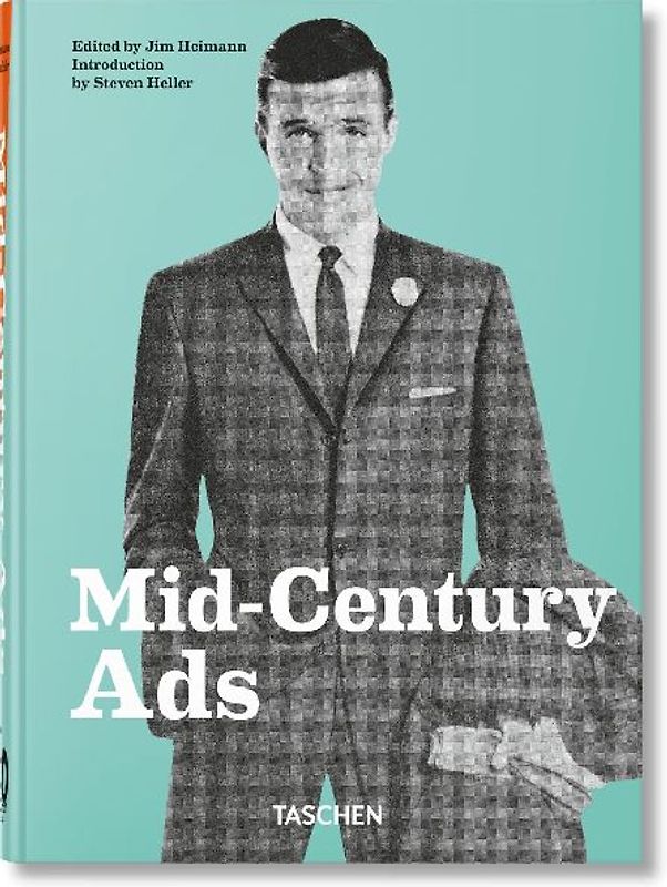 Mid-Century Ads. 40th Ed.