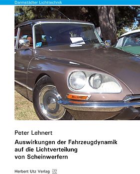 Auswirkungen der Fahrzeugdynamik auf die Lichtverteilung von Scheinwerfern