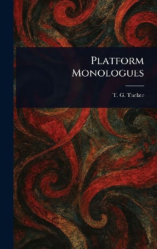 Platform Monologues