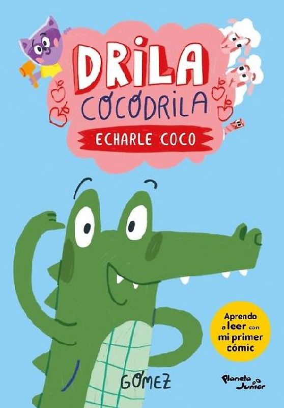 Drila Cocodrila: Echarle Coco / Drila the Crocodile: Put Your Thinking Cap on