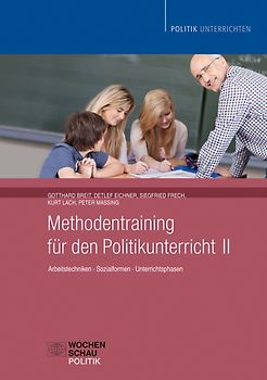 Methodentraining für den Politikunterricht II