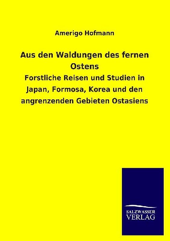 Aus den Waldungen des fernen Ostens