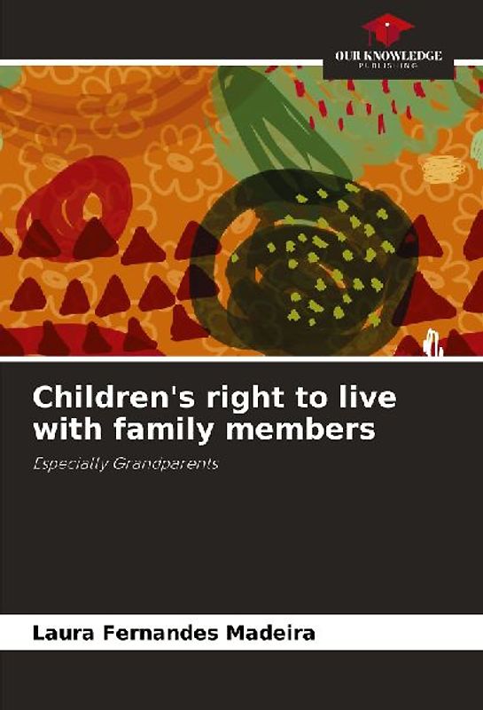 Children's right to live with family members
