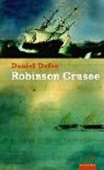 Robinson Crusoe. Erster und zweiter Band