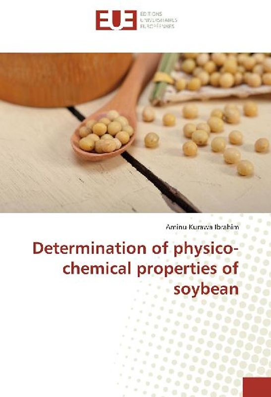 Determination of physico-chemical properties of soybean