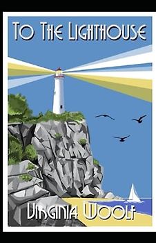 To the Lighthouse Illustrated