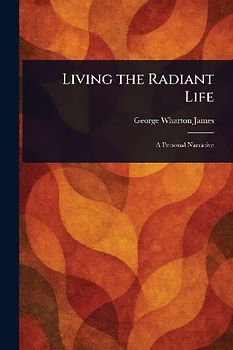 Living the Radiant Life