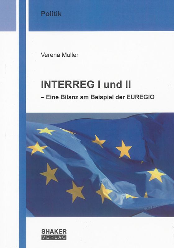 INTERREG I und II – Eine Bilanz am Beispiel der EUREGIO