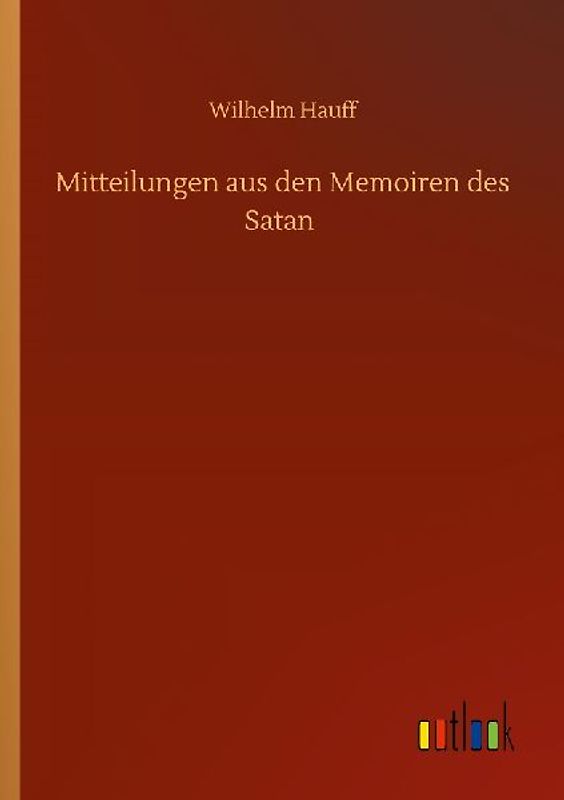 Mitteilungen aus den Memoiren des Satan