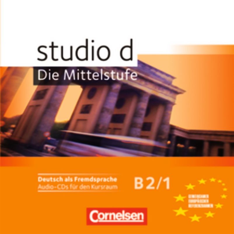 Studio: Die Mittelstufe - Deutsch als Fremdsprache - B2: Band 1