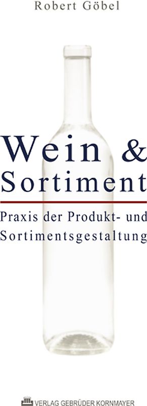 WEIN & SORTIMENT