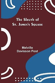 The Sleuth of St. James's Square