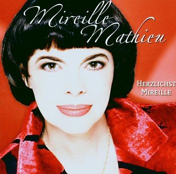 Mireille Mathieu - Herzlichst,Mireille