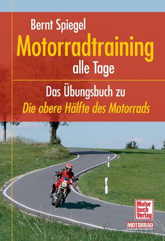 Motorradtraining alle Tage