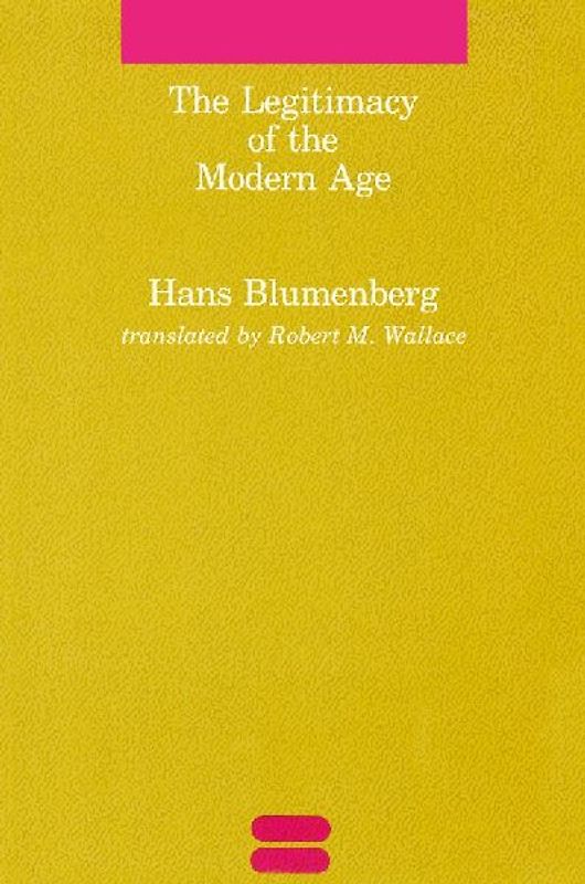 The Legitimacy of the Modern Age