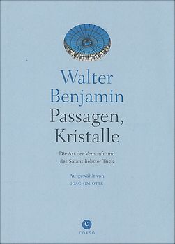 Passagen, Kristalle