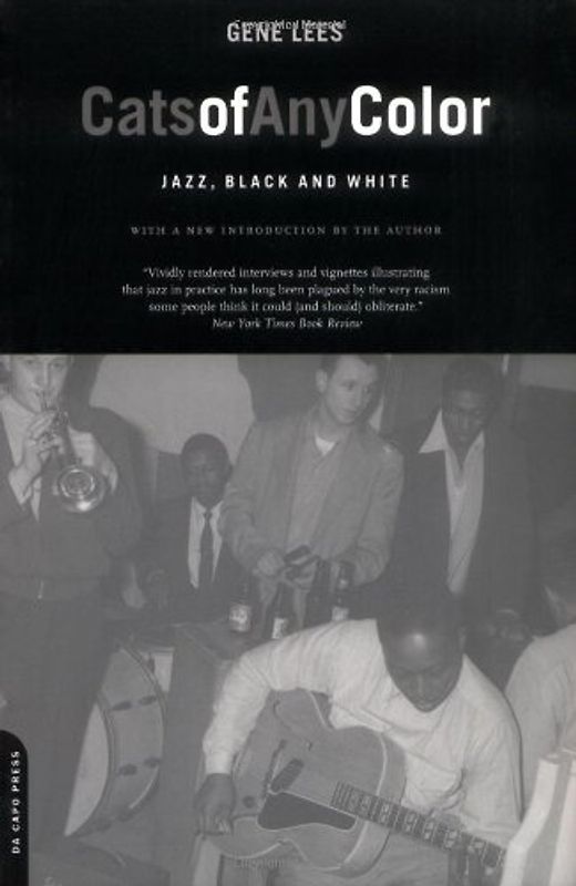 Cats of Any Color: Jazz, Black and White - Gene Lees