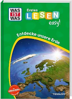 WAS IST WAS Erstes Lesen easy! Entdecke unsere Erde
