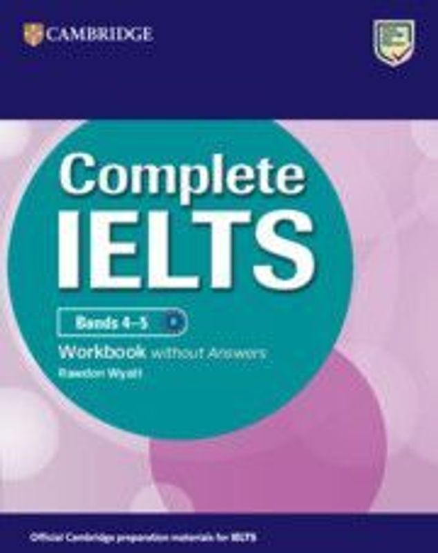 Complete IELTS Bands 4-5 Workbook without Answers