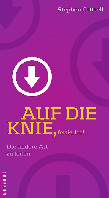 Auf die Knie, fertig, los!. Die andere Art zu leiten