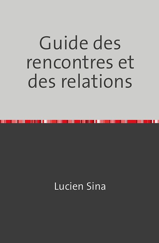 Guide des rencontres et des relations
