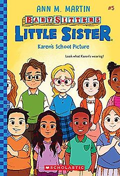 Karen's School Picture: Volume 5 (Baby-Sitters Little Sister, 5)