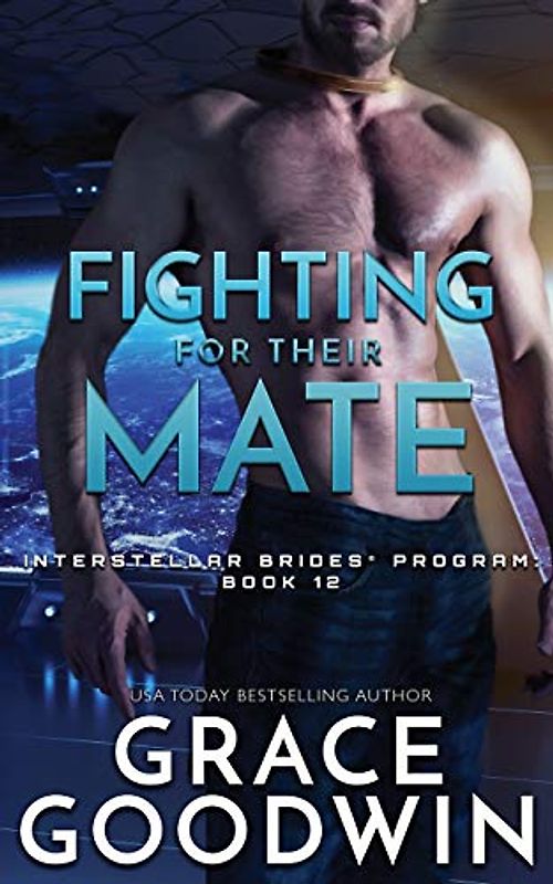 Fighting For Their Mate (Interstellar Brides(r) Program, Band 12)