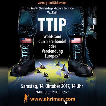 TTIP – Wohlstand durch Freihandel oder Verelendung Europas?