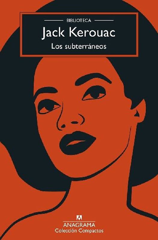 Subterraneos, Los (Biblioteca Kerouac)
