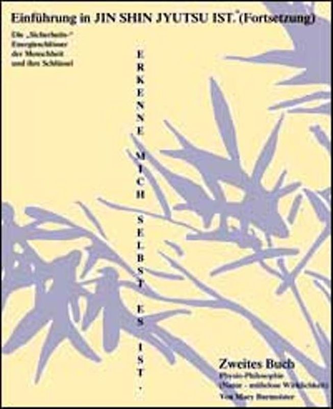 Einführung in Jin Shin Jyutsu Ist, Zweites Buch