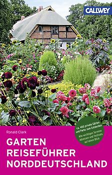 GartenReiseführer Norddeutschland