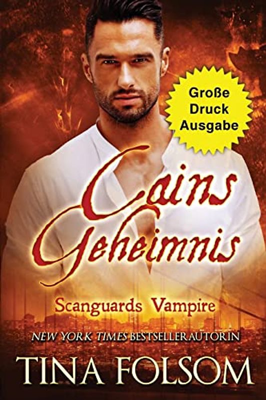 Cains Geheimnis (Große Druckausgabe): Scanguards Vampire - Band 9