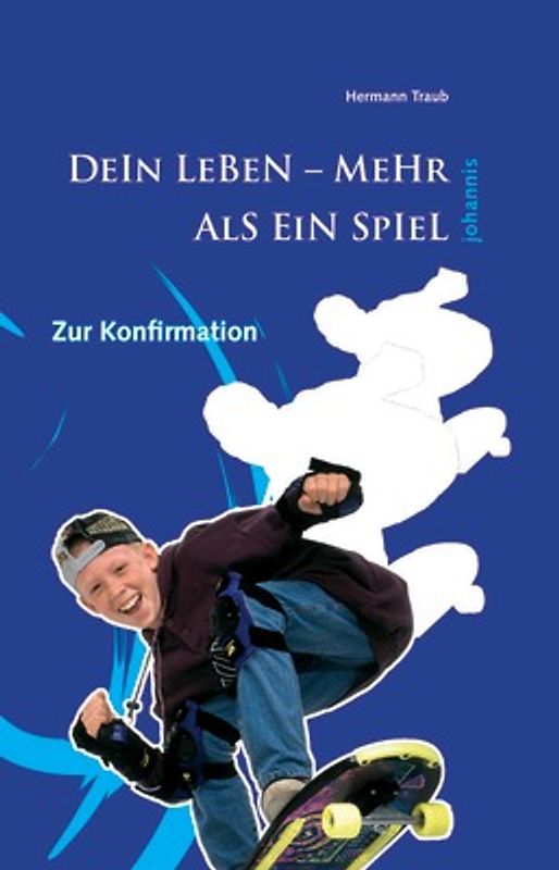 Dein Leben - mehr als ein Spiel - für Jungen