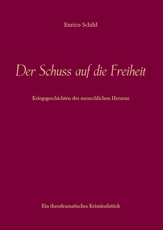 Der Schuss auf die Freiheit