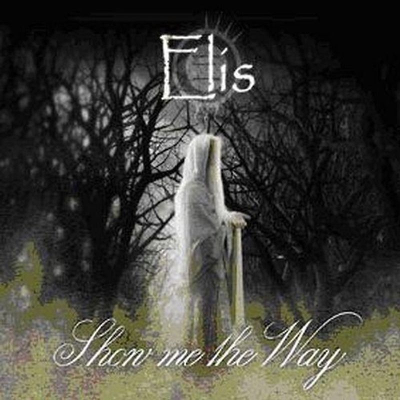 Elis - Show Me the Way