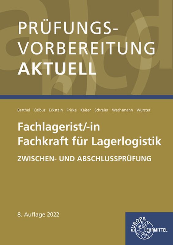 Prüfungsvorbereitung aktuell - Fachlagerist/-in, Fachkraft für Lagerlogistik