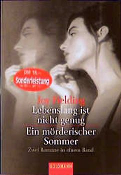 Lebenslang ist nicht genug /Ein mörderischer Sommer