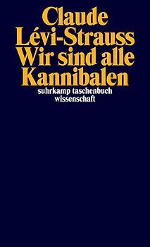 Wir sind alle Kannibalen