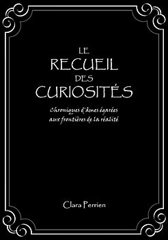 Le Recueil des Curiosités
