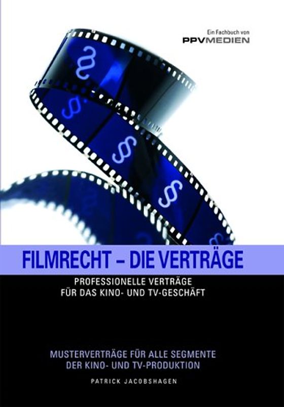 Filmrecht – Die Verträge