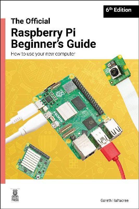 The Official Raspberry Pi Beginner's Guide